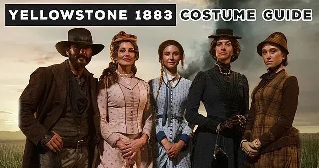 Yellowstone 1883 Merchandise & Costume Guide